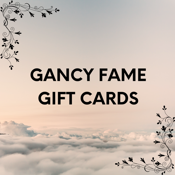 Gancy Fame E-Gift Card